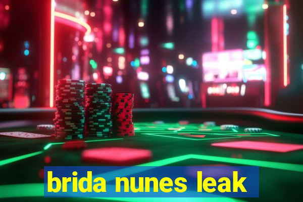 brida nunes leak